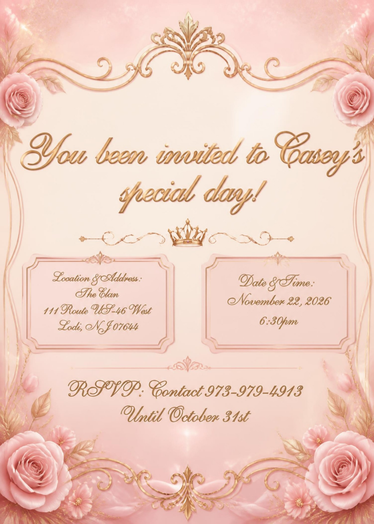 You've been invited to Casey's special day! The Elan, 111 Route US-46 West, Lodi, NJ 07644. November 22, 2026, at 6:30 pm. RSVP: 973-979-4913 by October 31st.
